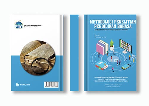 Metodologi Penelitian Pendidikan Bahasa: Sebuah Perspektif Baru Bagi Calon Peneliti